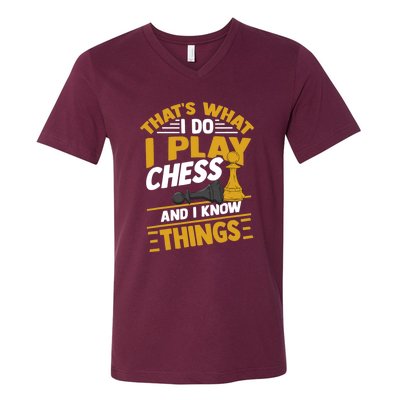 Thats What I Do I Play Chess And I Know Things Funny Chessboard Set King V-Neck T-Shirt