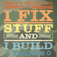 THAT'S WHAT I DO I FIX STUFF AND I BUILD THINGS WEATHERED Legacy Tie Dye Trucker Hat
