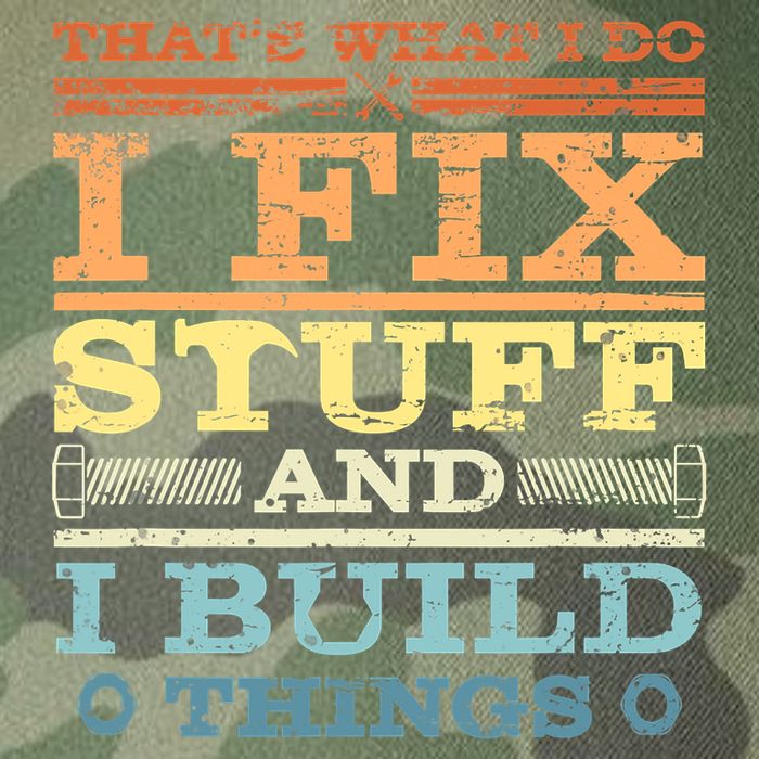 THAT'S WHAT I DO I FIX STUFF AND I BUILD THINGS WEATHERED Legacy Tie Dye Trucker Hat