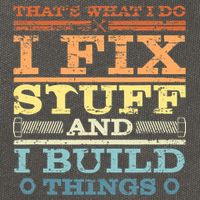 THAT'S WHAT I DO I FIX STUFF AND I BUILD THINGS WEATHERED Cotton Canvas Backpack