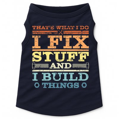THAT'S WHAT I DO I FIX STUFF AND I BUILD THINGS WEATHERED Doggie Tank