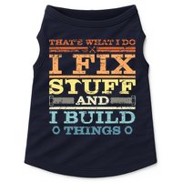 THAT'S WHAT I DO I FIX STUFF AND I BUILD THINGS WEATHERED Doggie Tank