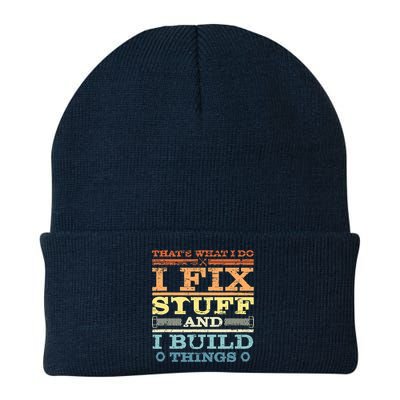 THAT'S WHAT I DO I FIX STUFF AND I BUILD THINGS WEATHERED Beanie
