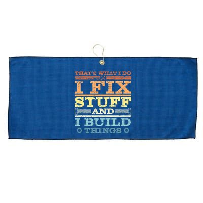 THAT'S WHAT I DO I FIX STUFF AND I BUILD THINGS WEATHERED Large Microfiber Waffle Golf Towel