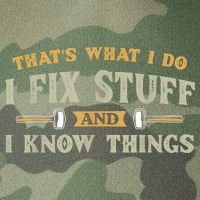 That's What I Do I Fix Stuff And I Know Things Funny Saying Legacy Tie Dye Trucker Hat