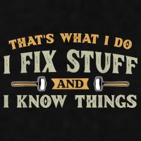 That's What I Do I Fix Stuff And I Know Things Funny Saying Ladies PosiCharge Tri-Blend Wicking Tank