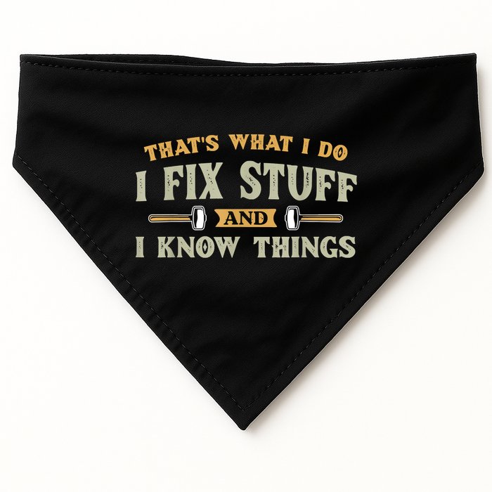 That's What I Do I Fix Stuff And I Know Things Funny Saying USA-Made Doggie Bandana