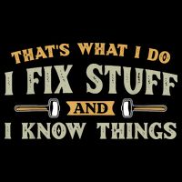 That's What I Do I Fix Stuff And I Know Things Funny Saying 16 in Basic Backpack