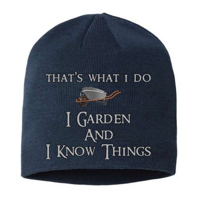 That's What I Do I Garden And I Know Things Sustainable Beanie