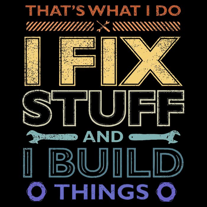 ThatS What I Do I Fix Stuff And I Build Things Weathered Flat Bill Trucker Hat