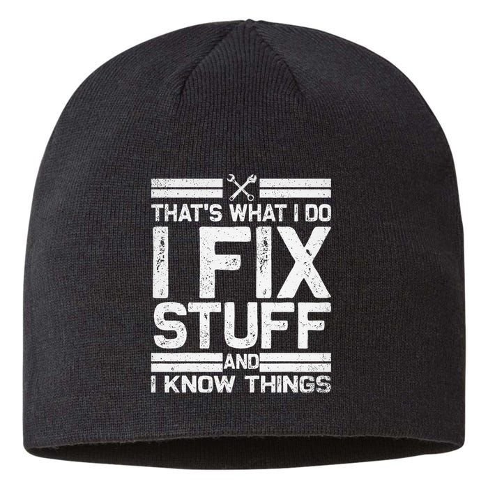 Thats What I Do I Fix Stuff And I Know Things Vintage Sustainable Beanie