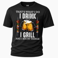 That's What I Do I Drink I Grill And Know Things BBQ Beer Cooling Performance Crew T-Shirt
