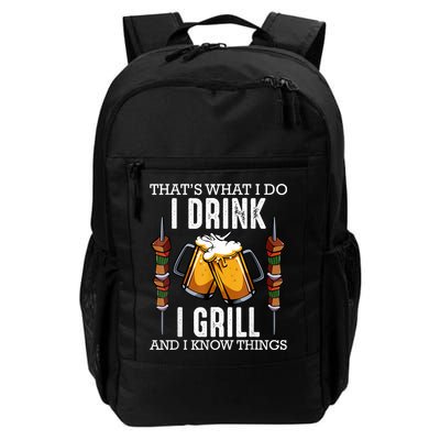 That's What I Do I Drink I Grill And Know Things BBQ Beer Backpack