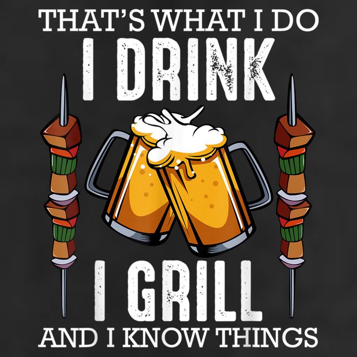 That's What I Do I Drink I Grill And Know Things BBQ Beer Golf Towel