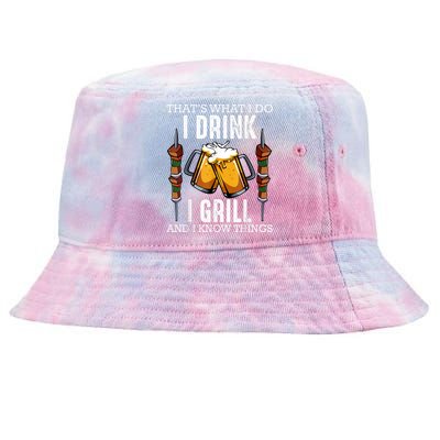 That's What I Do I Drink I Grill And Know Things BBQ Beer Tie-Dyed Bucket Hat