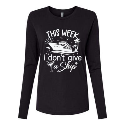 This Week IDont Give AShip White Womens Cotton Relaxed Long Sleeve T-Shirt