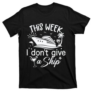 This Week IDont Give AShip White T-Shirt