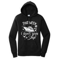 This Week IDont Give AShip White Women's Pullover Hoodie