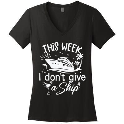 This Week IDont Give AShip White Women's V-Neck T-Shirt