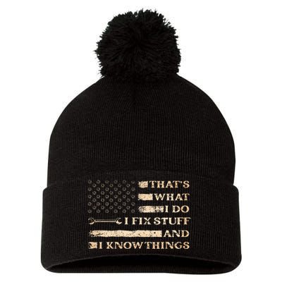 Thats What I Do I Fix Stuff And I Build Things Funny Saying Pom Pom 12in Knit Beanie