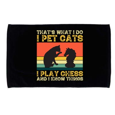 Thats What I Do, Pet Cats, Play Chess And Know Things Microfiber Hand Towel