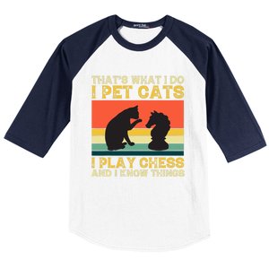 Thats What I Do, Pet Cats, Play Chess And Know Things Baseball Sleeve Shirt