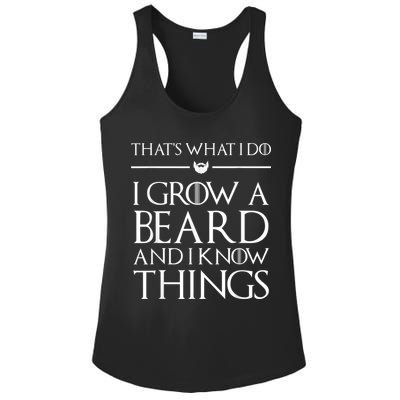 That's What I Do I Grow A Beard And I Know Things Beard Ladies PosiCharge Competitor Racerback Tank