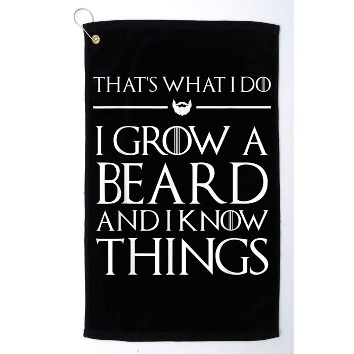 That's What I Do I Grow A Beard And I Know Things Beard Golf Towel