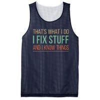 That's What I Do I Fix Stuff And I Know Things Mesh Reversible Basketball Jersey Tank