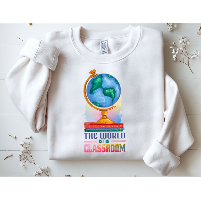 The World Is My Classroom Globe Sweatshirt