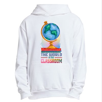 The World Is My Classroom Globe Urban Pullover Hoodie