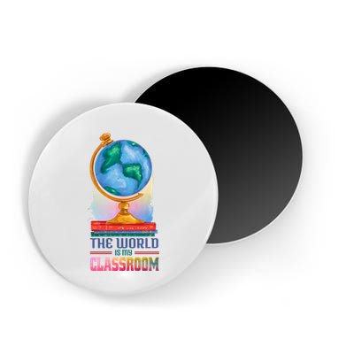 The World Is My Classroom Globe Magnet