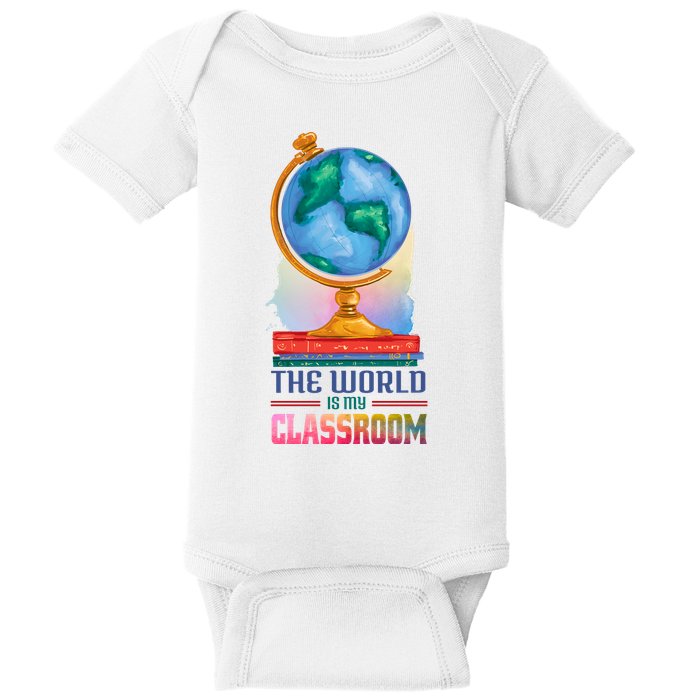 The World Is My Classroom Globe Baby Bodysuit