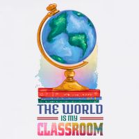 The World Is My Classroom Globe Baby Bodysuit