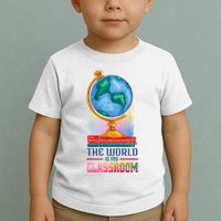 The World Is My Classroom Globe Toddler T-Shirt