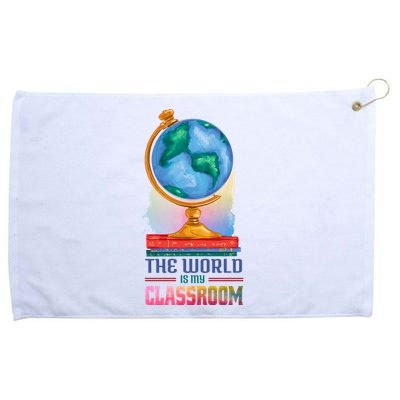 The World Is My Classroom Globe Grommeted Golf Towel