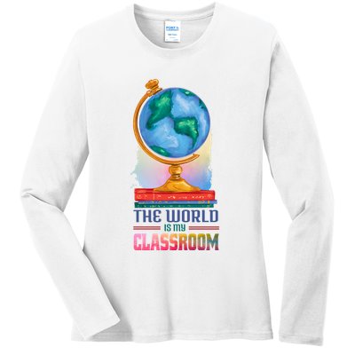 The World Is My Classroom Globe Ladies Long Sleeve Shirt