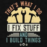 That's What I Do I Fix Stuff And I Build Things Mechanic Ladies PosiCharge Tri-Blend Wicking Tank