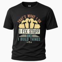 That's What I Do I Fix Stuff And I Build Things Mechanic Performance Shirt
