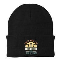 That's What I Do I Fix Stuff And I Build Things Mechanic Beanie