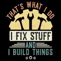 That's What I Do I Fix Stuff And I Build Things Mechanic Sustainable Beanie