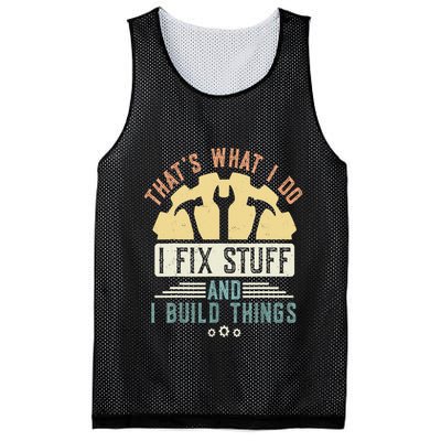 That's What I Do I Fix Stuff And I Build Things Mechanic Mesh Reversible Basketball Jersey Tank
