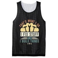 That's What I Do I Fix Stuff And I Build Things Mechanic Mesh Reversible Basketball Jersey Tank