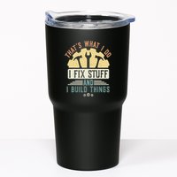 That's What I Do I Fix Stuff And I Build Things Mechanic Tumbler