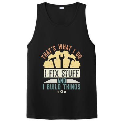 That's What I Do I Fix Stuff And I Build Things Mechanic PosiCharge Competitor Tank