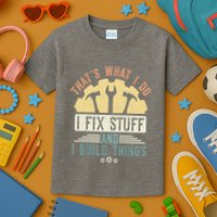 That's What I Do I Fix Stuff And I Build Things Mechanic Kids T-Shirt