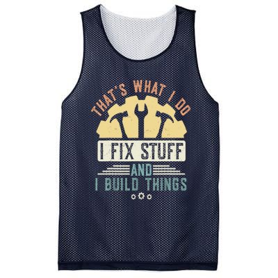 That's What I Do I Fix Stuff And I Build Things Mechanic Mesh Reversible Basketball Jersey Tank