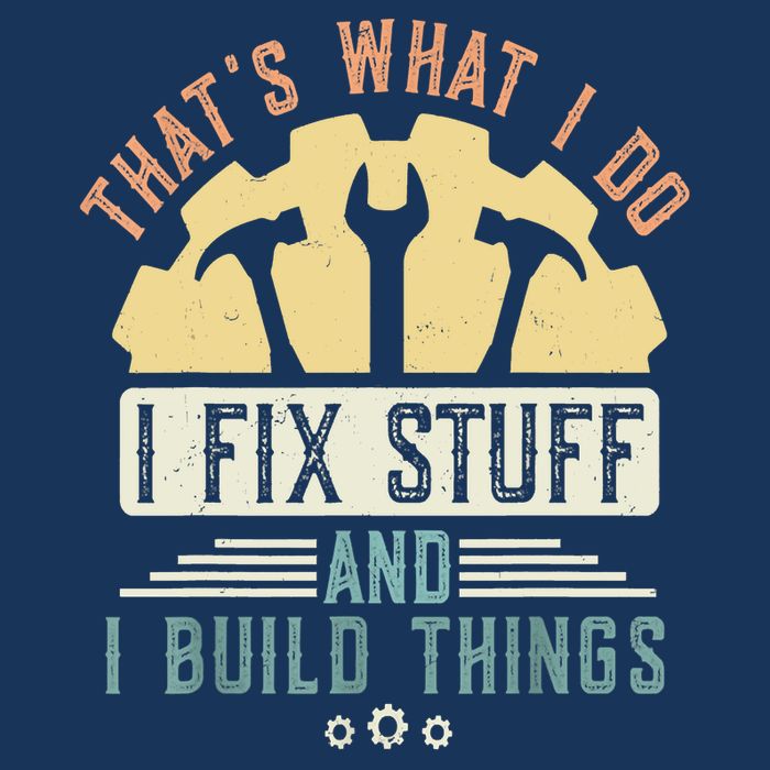 That's What I Do I Fix Stuff And I Build Things Mechanic Infant Baby Jersey Bodysuit