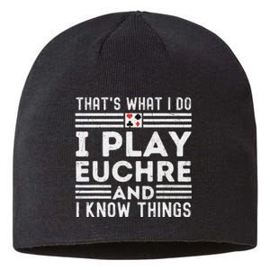 Thats What i Do I Play Eucher And I Know Things Euchre Gamer Sustainable Beanie