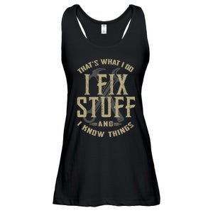 That's What I Do I Fix Stuff And I Know Things Ladies Essential Flowy Tank